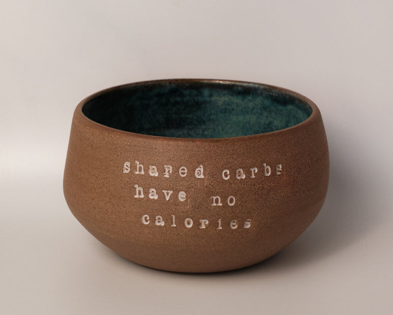 Shared Carbs Have No Calories Bowl #3